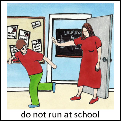 Do Not Run at School