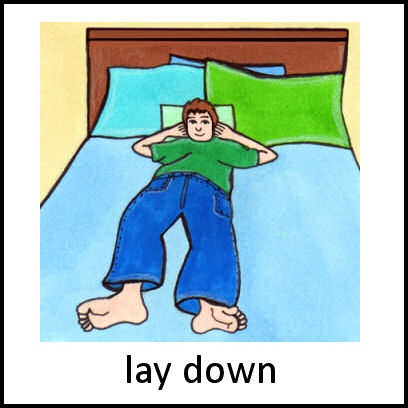 Lay down